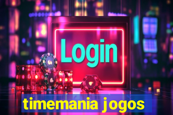 timemania jogos